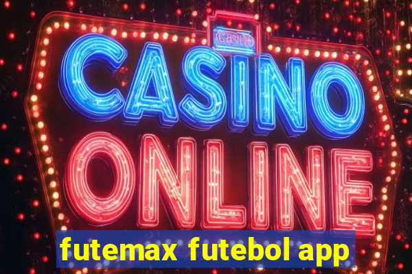 futemax futebol app